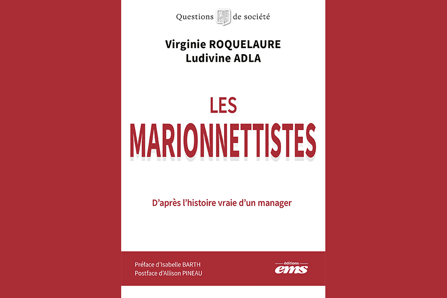 Les Marionnettistes - D'après l'histoire vraie d'un manager