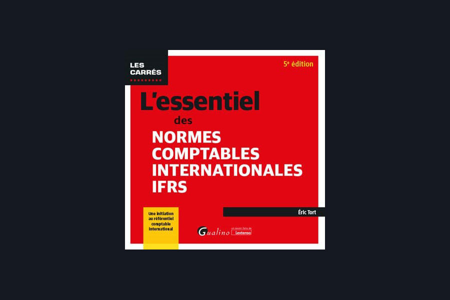 L'essentiel des normes comptables internationales IFRS