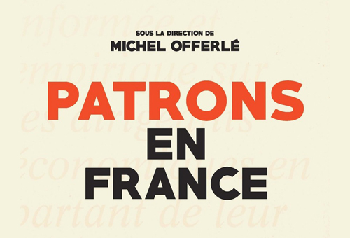 Patrons en France - Michel Offerlé