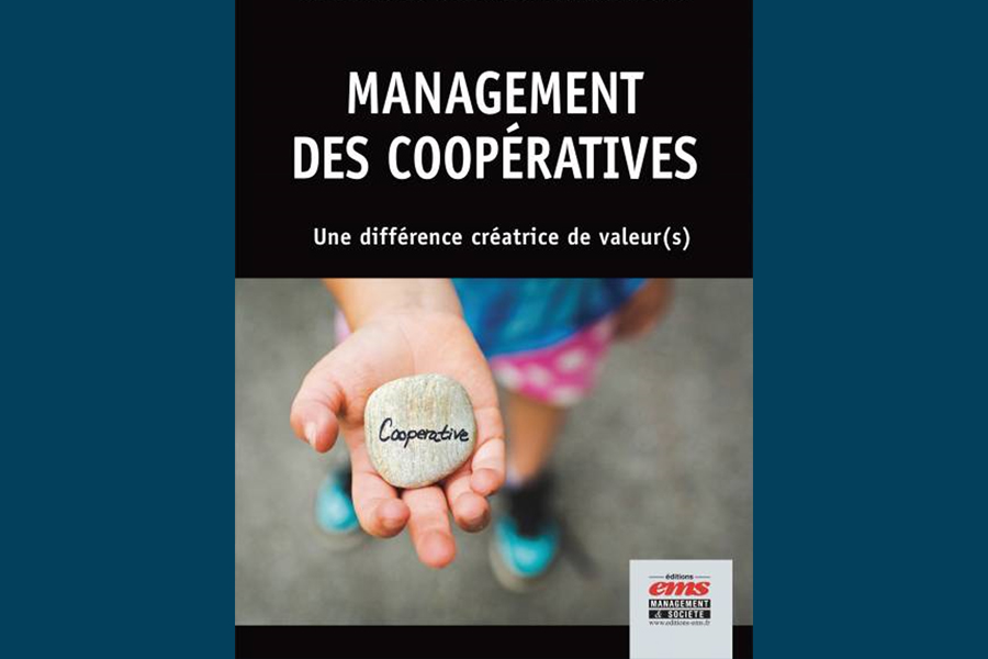 Publication : Management des coopératives : une différence créatrice de valeur(s)